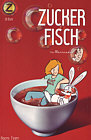 Zucker + Fisch von Naomi Fearn