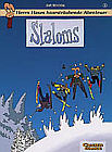 Slaloms