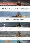 Das Hotel zur Sehnsucht