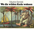 Wo die wilden Kerle wohnen